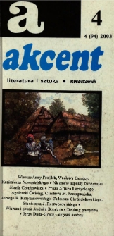 Akcent: literatura i sztuka. Kwartalnik. R. 2003, nr 4 (94)