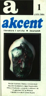 Akcent: literatura i sztuka. Kwartalnik. R. 2006, nr 1 (103)