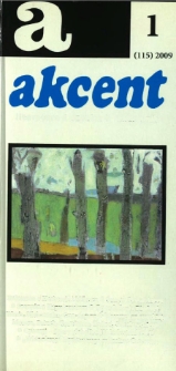 Akcent: literatura i sztuka. Kwartalnik. R. 2009, nr 1 (115)