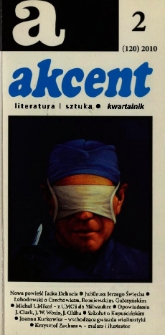 Akcent: literatura i sztuka. Kwartalnik. R. 2010, nr 2 (120)