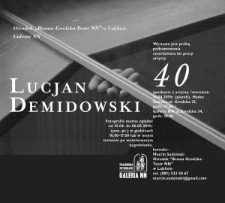 Plakat wystawy 40. lecie pracy tw&oacute;rczej Lucjana Demidowskiego