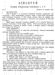 Biuletyn Wydziału Wykonawczego Centralizacji L. P. P. Nr 1, 26 XI 1916 r.