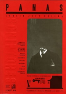 Scriptores : pamięć, miejsce, obecność : laboratorium pamięci, małe ojczyzny, spotkania kultur nr 33 (2009) : PANAS &ndash; Lublin jest księgą. T. 1, Władysława Panasa opisywanie Lublina