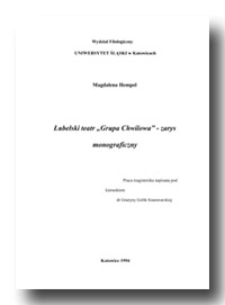 Lubelski teatr "Grupa Chwilowa" - zarys monograficzny