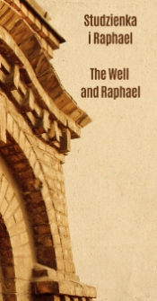 The Well and Raphael
