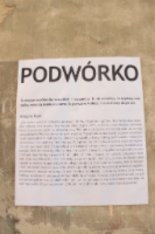 Wystawa: Podw&oacute;rko topografia pamięci, Podw&oacute;rko