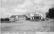 Dom Legionist&oacute;w i Szkoła Powszechna w Tomaszowie Lubelskim