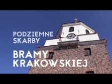 Podziemne skarby Bramy Krakowskiej