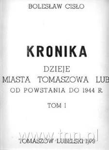 okładka "Kroniki. Dziejów miasta Tomaszowa Lubelskiego"