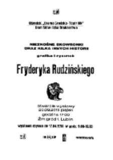 Afisz do wystawy Fryderyka Rudzińskiego – Nieznośne skowronki oraz kilka innych historii