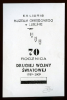 Ex Libris Muzeum Okręgowego w Lublinie z okazji 70 rocznicy Drugiej Wojny Światowej