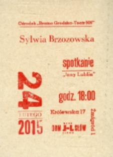 Akcydens na okoliczność spotkania z Sylwią Brzozowską