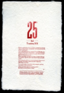 Akcydens na okoliczność 25 rocznicy działalności Ośrodka &bdquo;Brama Grodzka &ndash; Teatr NN&rdquo;, wersja II