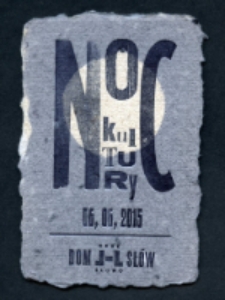 Akcydens na okoliczność Lubelskiej Nocy Kultury 2015