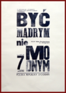 Afisz do wystawy "Być mądrym, nie modnym"