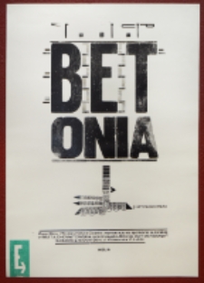 Afisz przygotowany z okazji spotkania autorskiego z Beatą Chomątowską wok&oacute;ł książki "Betonia"