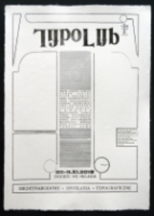 Afisz przygotowany z okazji Międzynarodowych Spotkań Typograficznych - Typolub 2018