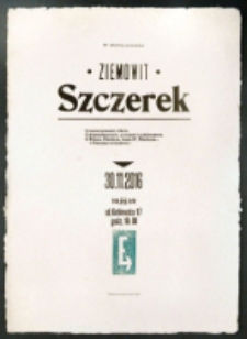 Afisz przygotowany z okazji spotkania autorskiego z Ziemowitem Szczerkiem