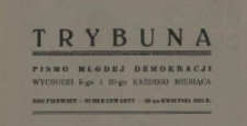 Winieta "Trybuny": pisma młodej demokracji R. 1, nr 4 (20 kwiec. 1932)
