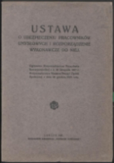 Okładka publikacji Ustawa o ubezpieczeniu pracowników umysłowych i rozporządzenie wykonawcze do niej