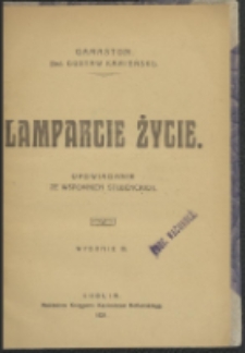 Okładka ksiażki Lamparcie życie: opowiadanie ze wspomnień studenckich