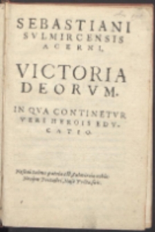 Strona tytułowa książki "Victoria deorum, in qva continetvr veri herois edvcatio"