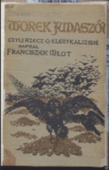 Okładka publikacji "Worek Judasz&oacute;w, czyli Rzecz o klerykalizmie"