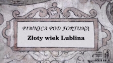 Wokół Fortuny. Odcinek 1: Złoty wiek Lublina
