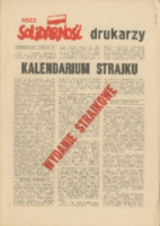 "Solidarnosć drukarzy" - NSZZ "Solidarność ", wydanie strajkowe "Kalendarium strajku".