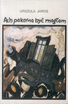 Ach pokorna być mogłam