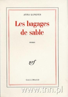 Okładka oryginalnego wydania nagrodzonych Nagrodą Goncourtów "Bagaży z piasku" (Les bagages de sable), Gallimard, 1962