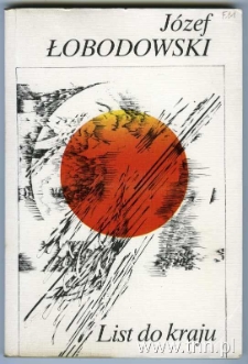 Okładka tomiku wierszy J&oacute;zefa Łobodowskiego "List do kraju" opracowanego przez Jerzego Święcha, wyd KUL