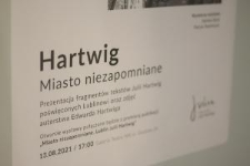 Wernisaż wystawy "Hartwig: Miasto niezapomniane" w Galerii NN Ośrodka "Brama Grodzka - Teatr NN" w Lublinie