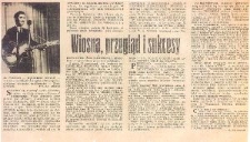 Wiosna, przegląd i sukcesy