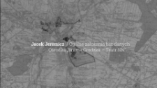 Jacek Jeremicz / Bazy danych &ndash; wzajemne powiązania os&oacute;b, miejsc i wydarzeń oraz problem źr&oacute;deł