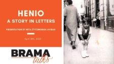 Brama Talks: Henio–A Story In Letters - excerpt