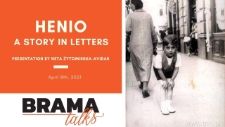 Brama Talks: Henio&ndash;A Story In Letters - excerpt