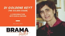 Brama Talks: DI GOLDENE KEYT: A CONVERSATION WITH SHEVA ZUCKER