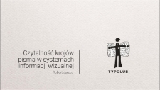Czytelność kroj&oacute;w pisma w systemach informacji wizualnej - fragment wykładu
