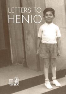 Letters to Henio. The Story of Henio Żytomirski in the Artistic and Educational Work of the “Grodzka Gate Gate–NN Theatre” Centre in the Years 2005–2020