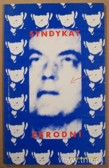 Okładka książki "Syndykat zbrodni" W. Bartoszewskiego