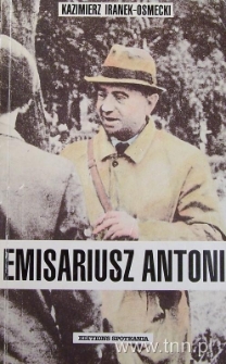 Okładka książki "Emisariusz Antoni" K. Iranka-Osmeckiego