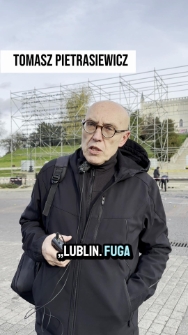 Tomasz Pietrasiewicz o przygotowaniach do Misterium "Lublin. Fuga Śmierci"