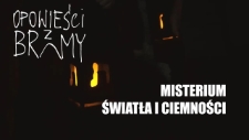 Misterium Światła i Ciemności | 2025 (Opowieści z Bramy odc.4)