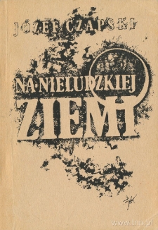 Okładka książki "Na nieludzkiej ziemi" J. Czapskiego