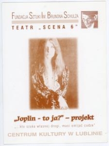 Informator o przedstawieniu &bdquo;Joplin &ndash; to ja ?&rdquo; Teatru Scena 6