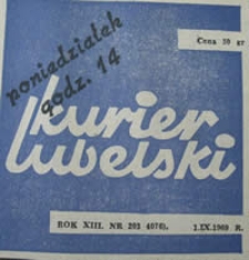 Kurier Lubelski 1969 nr 203 : [Tamten wrzesień] ; [Pierwsze zwycięstwo polskiego lotnika] ; [Bezimienni bohaterowie obrony Lublina]