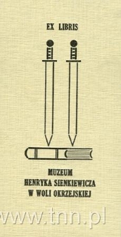 Ekslibris Muzeum Henryka Sienkiewicza w Woli Okrzejskiej