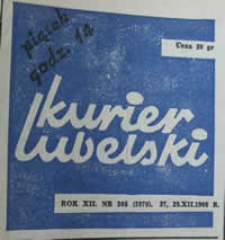 Kurier Lubelski 1968 nr 305 : Kto bronił Lublina? (28)