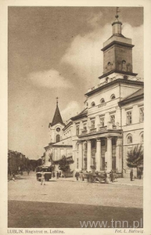 Lublin. Magistrat miasta Lublina